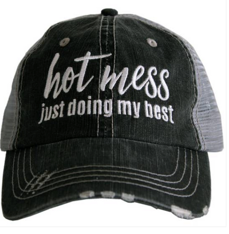 Women's Trucker Hat - Hot Mess Just Doing My Best